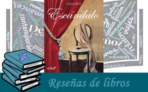novela romántica histórica Escándalo de Lola Rey