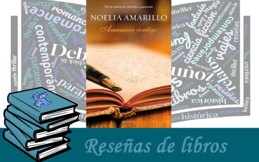 novela romántica histórica Amanecer contigo de Noelia Amarillo