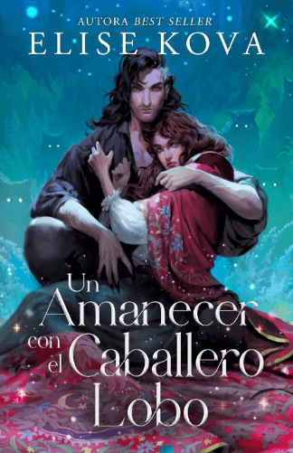 Portada del romance paranormal de Elise Kova Un amanecer con el caballero lobo