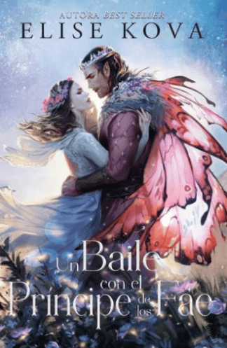 Portada del romance paranormal de Elise Kova Un baile con el príncipe de los fae