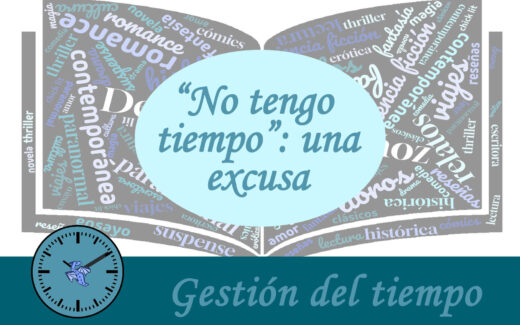 gestión del tiempo - no tengo tiempo es una excusa