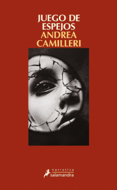 portada de la novela policíaca de Andrea Camilleri Juego de espejos